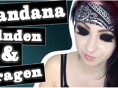 Bandana binden & 5 Arten ein Bandana zu tragen! I Hannah Black