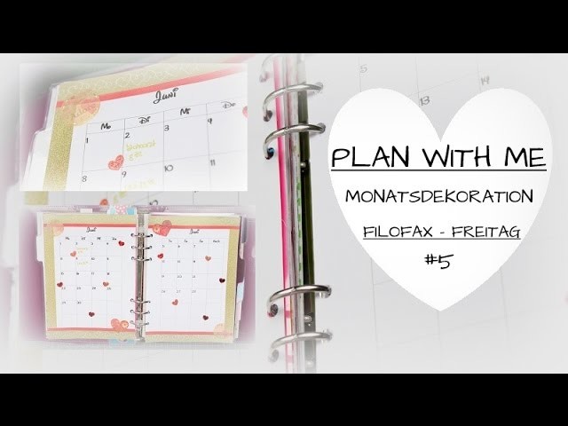 Filofax Freitag #6 - Monatsdekoration. Plan with me