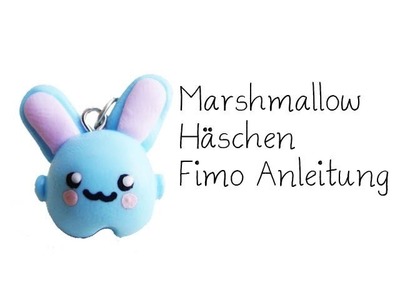 Marshmallow Häschen Fimo Tutorial. Polymer Clay Marshmallow Bunny Tutorial