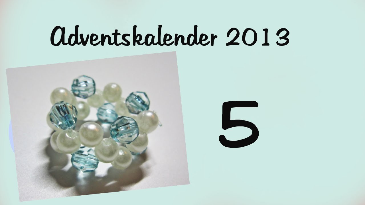 [Adventskalender] 5.Türchen-winterlicher Perlenring Tutorial