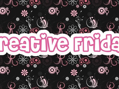 [CRAFT ROOM] #43 Ankündigung "Creative Friday"