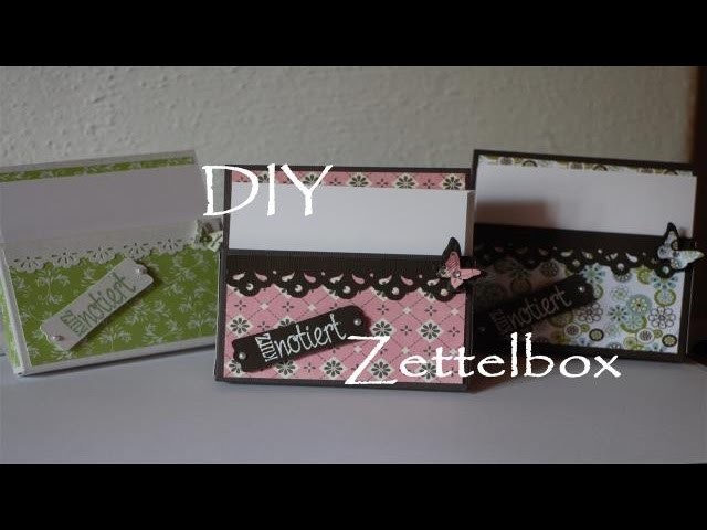 [DIY]  ♡ Bastel Tutorial ♡  Zettelbox ♡