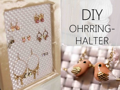 DIY | OHRRING-HALTER