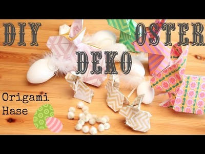 DIY Oster Deko ♥ Origami Easter Bunny ♥ Osterhase falten ♥ Fab4tyStyle