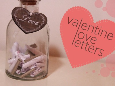 DIY Valentins's Day | love letters