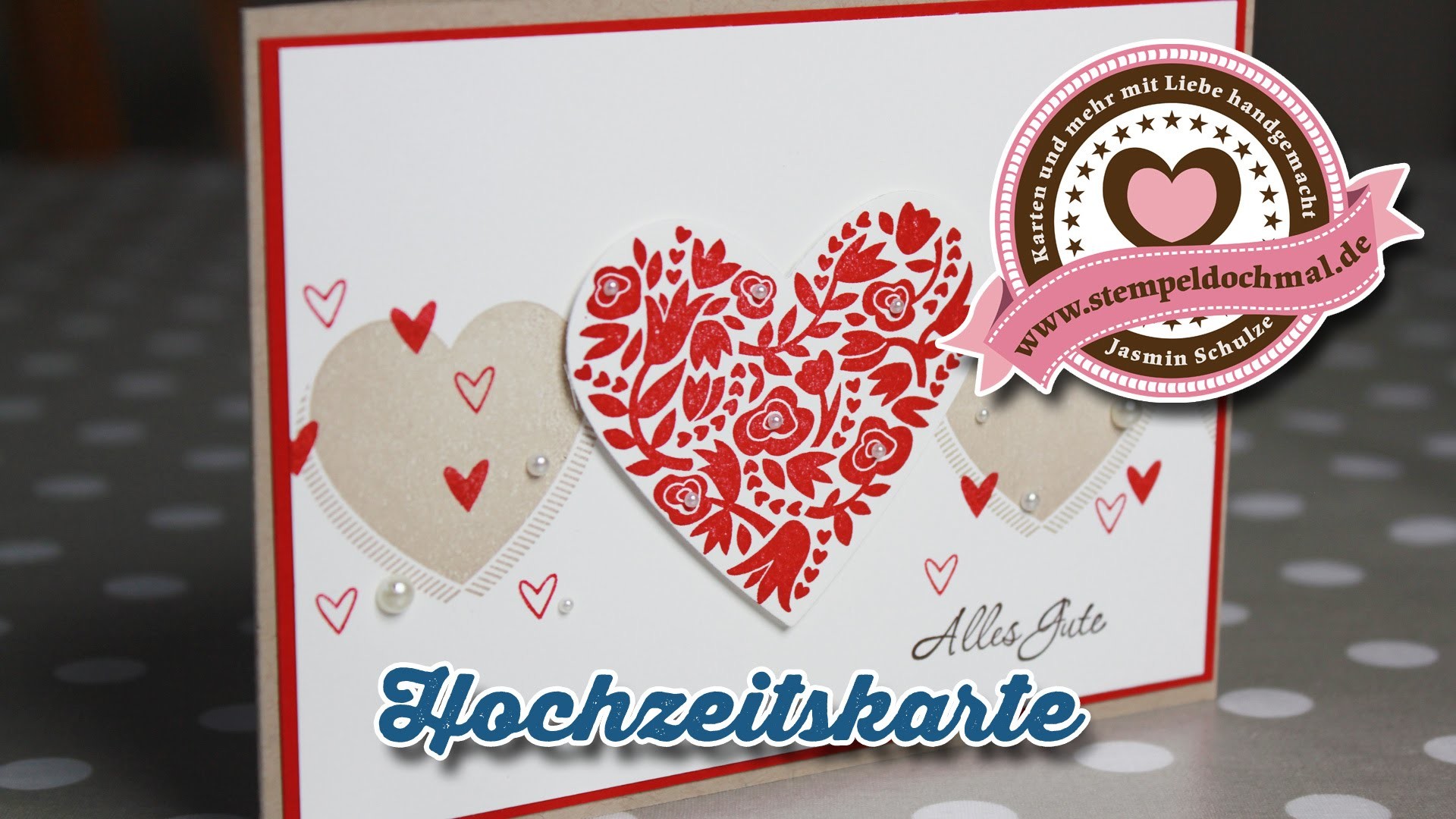 Tutorial: Hochzeitskarte basteln, mit Produkten von Stampin' Up!