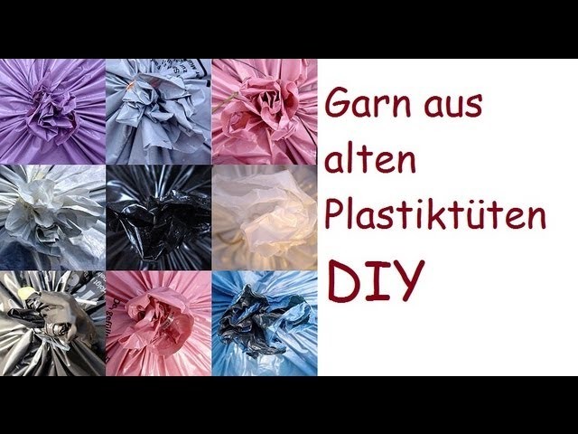 Garn aus alten Plastiktüten machen - eine DIY Anleitung. Как сделать нитки из пластиковых пакетов