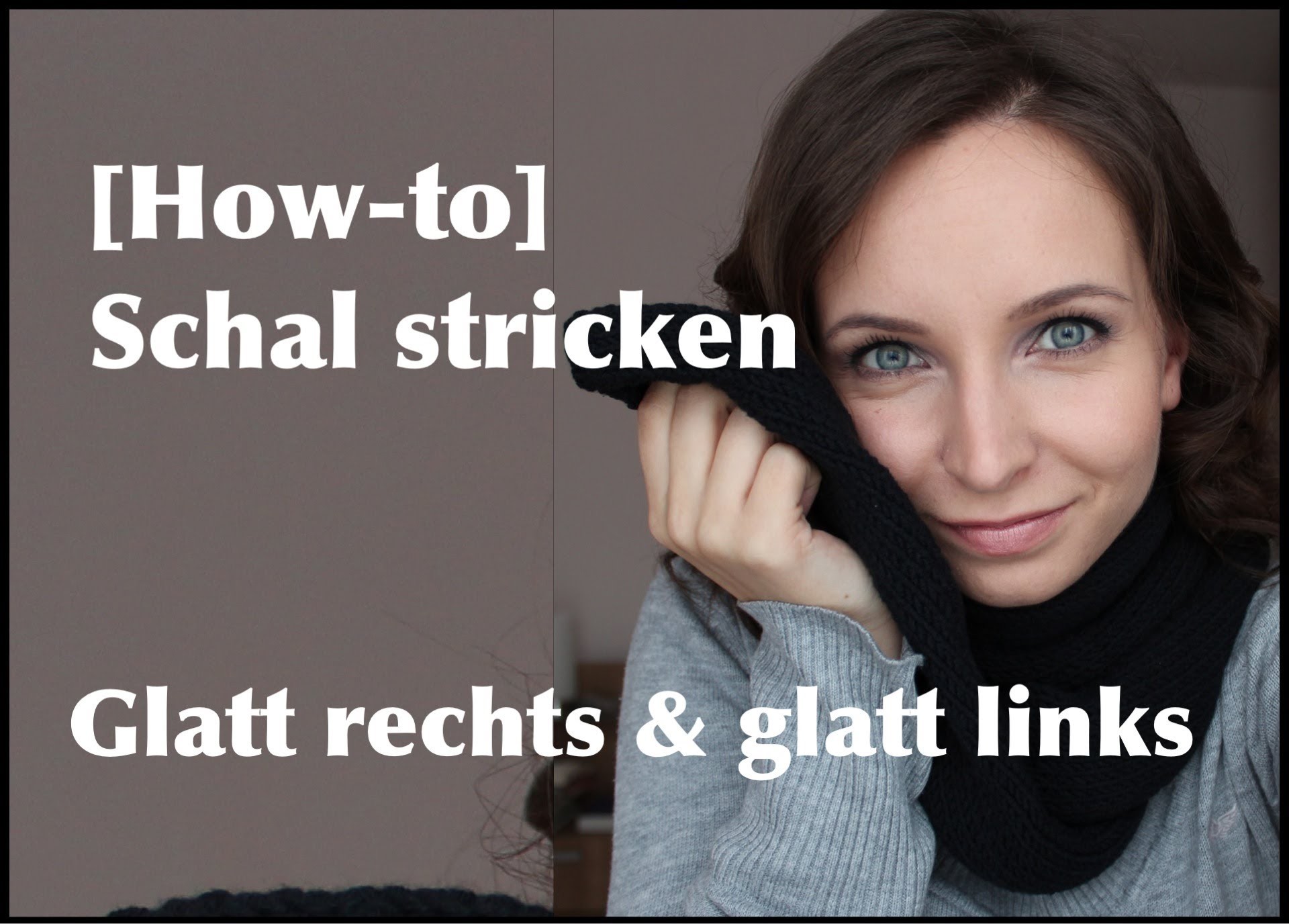 [How-to] Schal stricken - Muster: Glatt rechts & glatt links