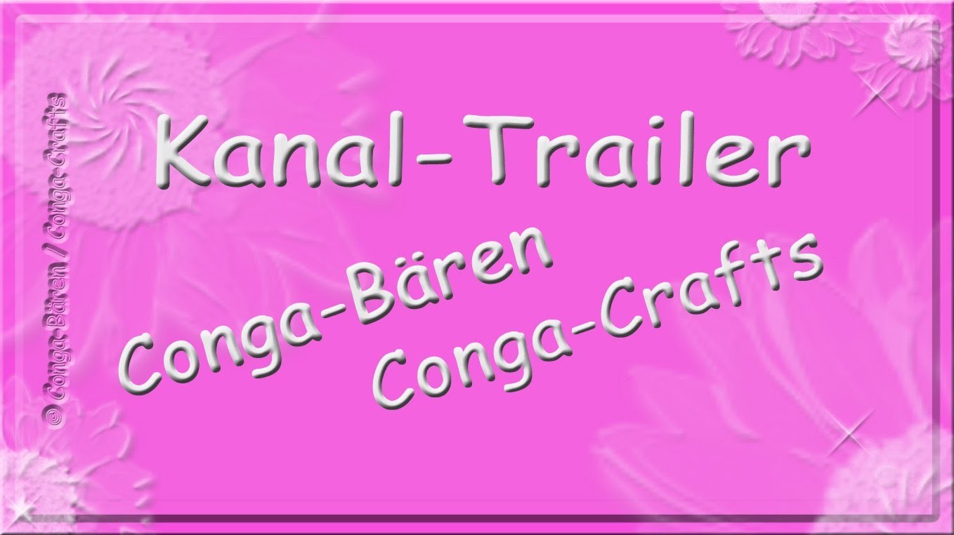 Kanal Trailer von Conga-Bären. Conga-Crafts