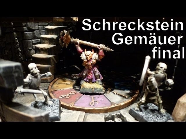 Lets craft # 56 Warhammer Schreckstein Gemäuer Bemalung 2