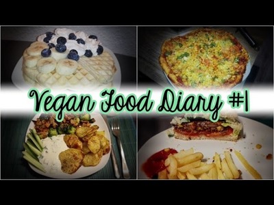 Vegan Food Diary #1 - Nicht gesund, aber LECKER !