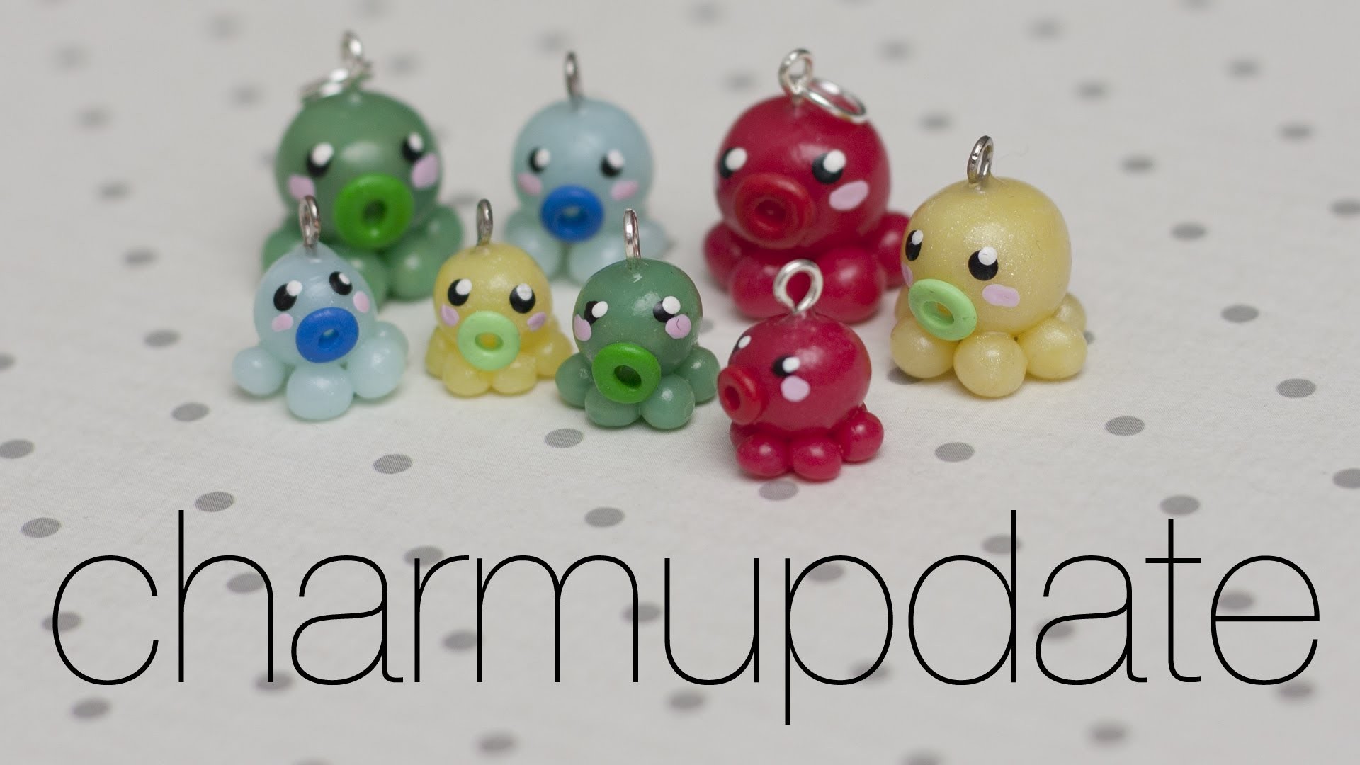 [CRAFT] Charmupdate #05 | Pulpo Family