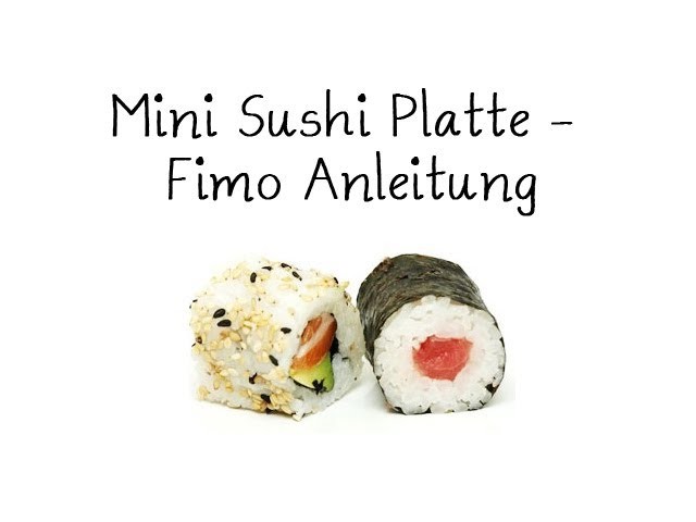 [Fimo] Mini Sushi Platte - Fimo Tutorial. Sushi Plate Polymer Clay