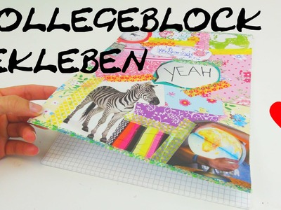 Collegeblock gestalten DIY College block bekleben und verschönern Anleitung Tutorial | How To