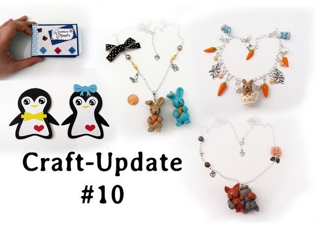 Craft Update #10 - Fimo-Schmuck, Mini-Album und Pinguin-Grußkarten