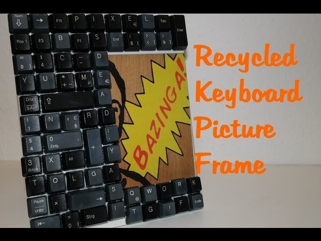 "I see dead pixels!" Recycled Keyboard Picture Frame! DIY Nerdy Geschenke. Gifts!