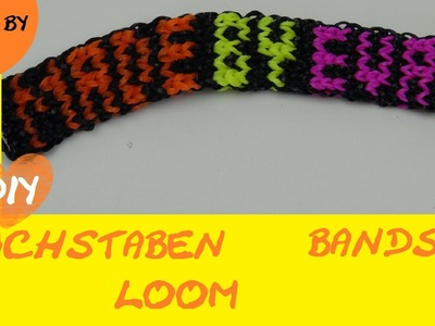DIY Rainbow Loom Name Bracelet schwer - Loom Buchstaben Namens-Armband Anleitung mit Gabel with Fork