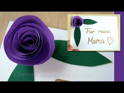 Muttertag basteln: Rosen aus Papier als Muttertagsgeschenk - Muttertag Ideen