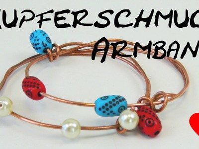 Kupferschmuck Armband mit Perlen gestalten Schmuck selber machen copper jewelry making tutorials