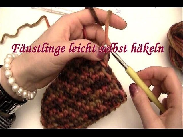 [Handmade] Häkeln - Fäustlinge. Handschuhe