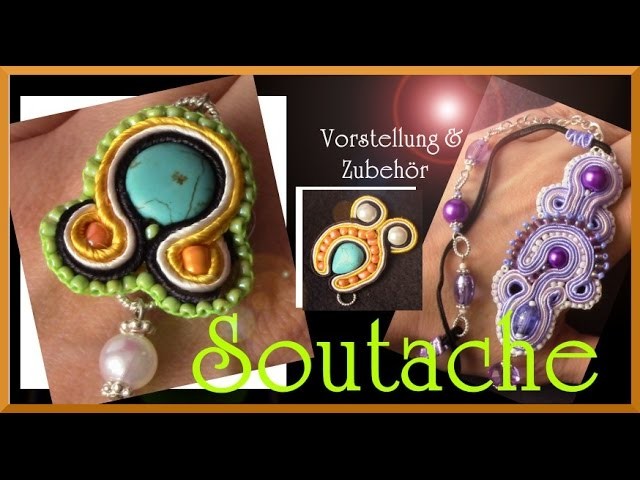 SOUTACHE Vorstellung und Zubehör