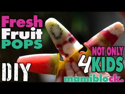 DIY Ice made from 100% fruit | 4 KIDS and family | Popsicle | mamiblock - Der Mami Blog