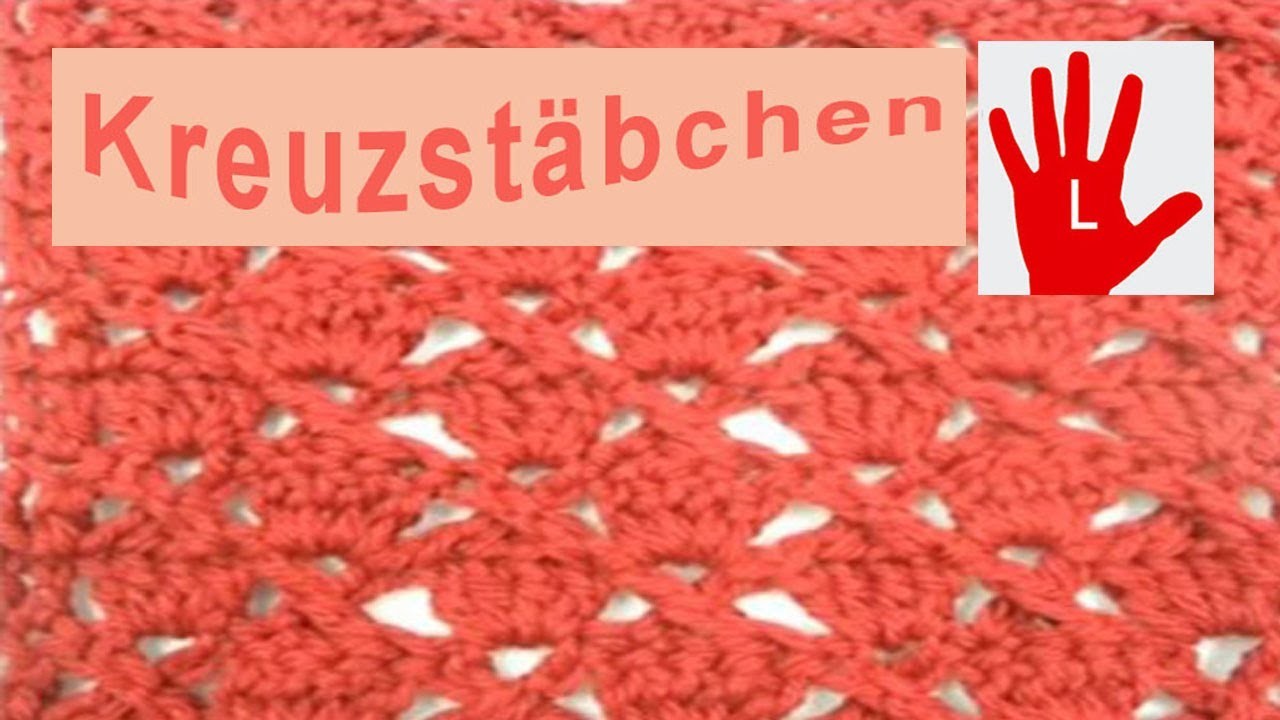 Häkeln - Linkshänder - Muster mit Kreuzstäbchen - Material von Debbie Bliss