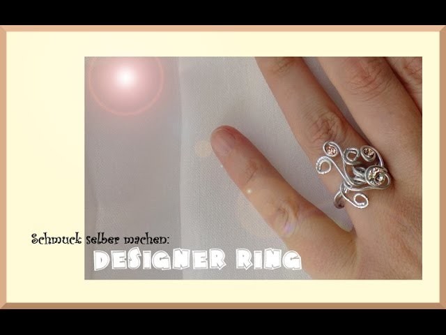 Schmuck selber machen: Designer Ring aus Aluminiumdraht