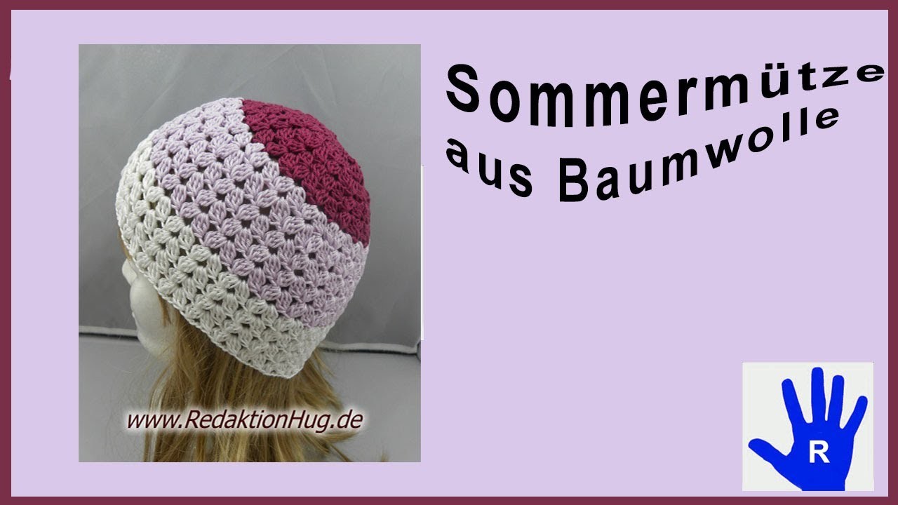 Häkeln - Mütze Sommer - Baumwolle von Pro Lana