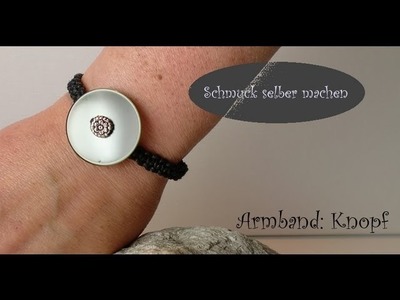 Schmuck selber machen: Makramee Armband [Unisex] Knopf mit Knopfverschluss