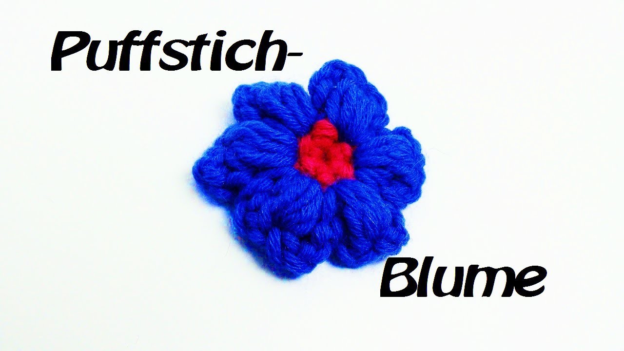 Häkeln Blume - Puffstich Muster - sehr schöner Effekt!