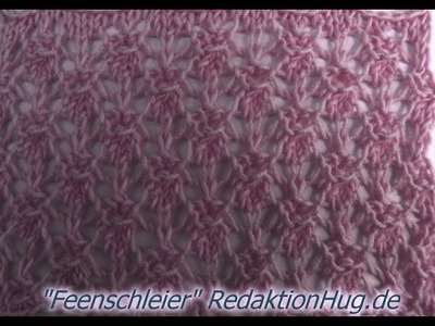Stricken - Ajourmuster Feenschleier - Veronika Hug