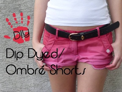 DIY Ombré.Dip Dyed Shorts - Aus alt mach neu!