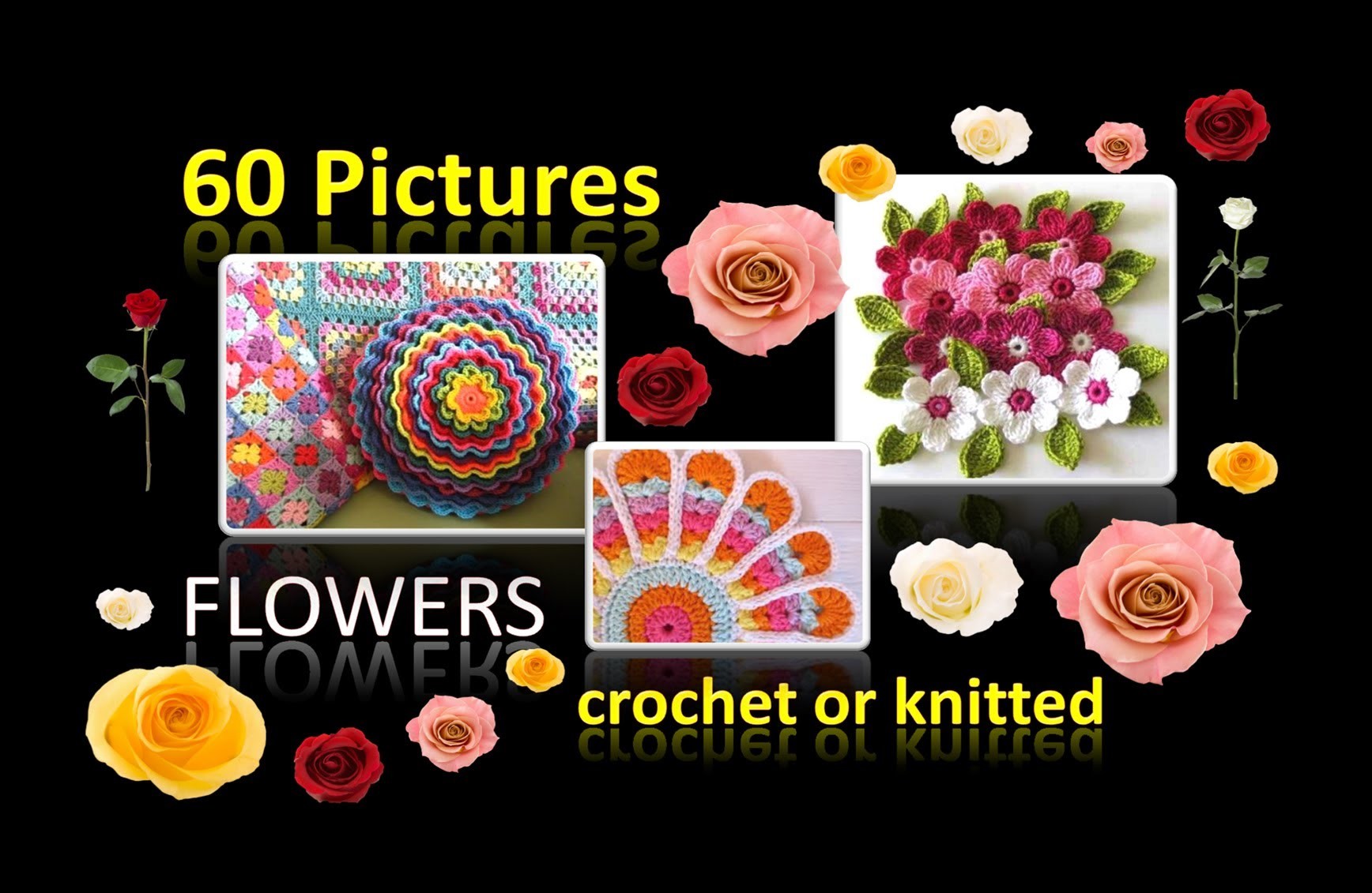 Häkeln Stricken Blumen - 60 Bilder von schicken Blumen - gehäkelt oder gestrickt