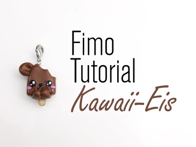 [Fimo Tutorial | Anfänger] Kawaii-Eis als Bärchen