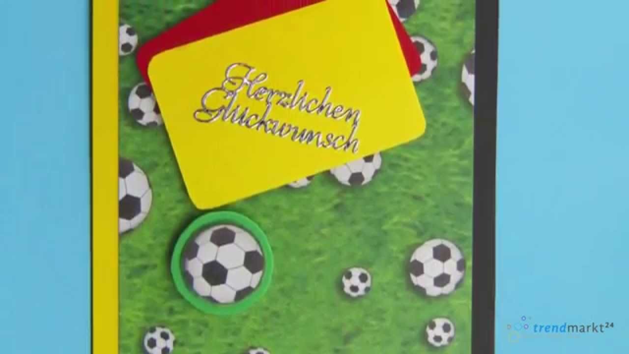Fußball Karte - Grußkarten selber basteln | trendmarkt24