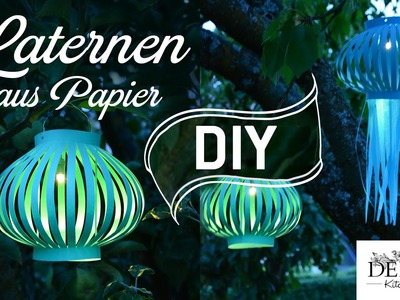 DIY: Laternen und Lampions für schöne Sommer-Dekos selber machen | Deko Kitchen