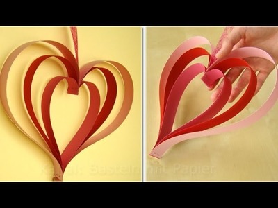 Herz basteln - Basteln mit Papier - Bastelideen - Geschenk basteln - Deko