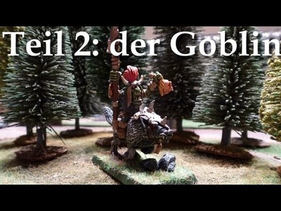 Let´s Paint Minis # 2 Goblin Wolfsreiter Chefoberboss - Teil 2 der Goblin