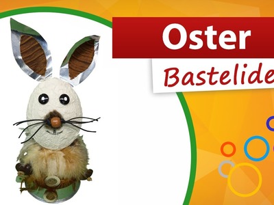 ♥ Osterhasen bateln ♥ Oster Bastelideen - trendmarkt24