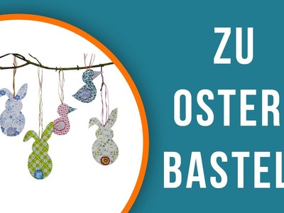 Zu Ostern basteln - Osterhängedkoration | trendmarkt24
