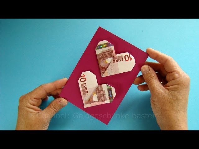 Geldgeschenke verpacken: Geldscheine falten Herz