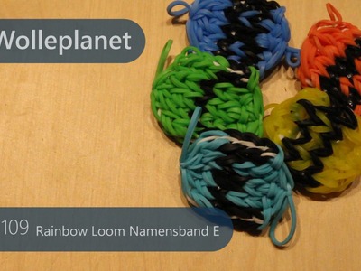 Rainbow Loom Namensband E mit Loom