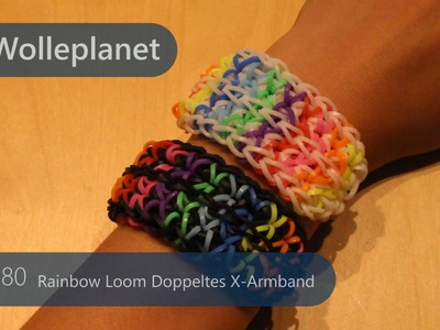 Rainbow Loom Doppeltes X-Armband mit 2 Looms