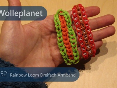 Rainbow Loom Dreifach Armband mit Loom