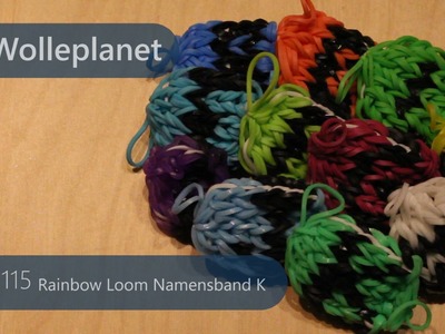 Rainbow Loom Namensband K mit Loom