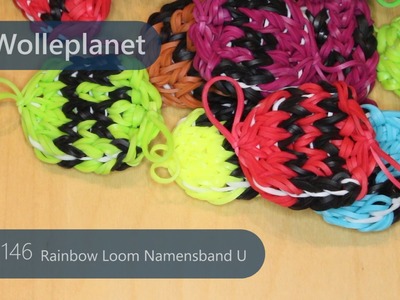 Rainbow Loom Namensband U mit Loom