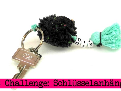 DIY Inspiration Challenge #16 Schlüsselanhänger | Evas Challenge | Tutorial - Do it yourself