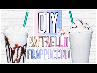 DIY Raffaello FRAPPUCCINO!