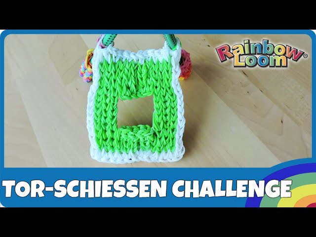 Rainbow Loom Fussball-Tor-Schiessen Challenge 2.6 - deutsch
